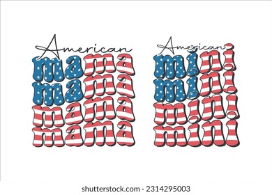 American Mama mini 4th of July retro sublimation vector design for t-shirts, tote bags, cards, frame artwork, phone cases, mugs, stickers, tumblers, print, etc.