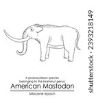 American Mastodon, a proboscidean species belonging to the Mammut genus from Miocene epoch. Black and white line art, perfect for coloring and educational purposes.