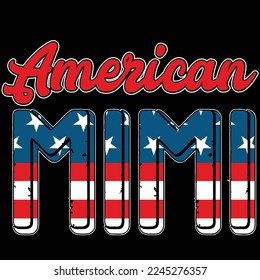 American Mimi , American Flag vector and t-shirt design