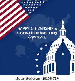 American National Citizenship and Constitution Day, 17th of September. Patriotic symbols, USA flag, Capitol building silhouette, pen, U.S. map, vector banner, poster, greeting card  template.