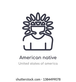 american native outline icon. isolated line vector illustration from united states of america collection. editable thin stroke american native icon on white background