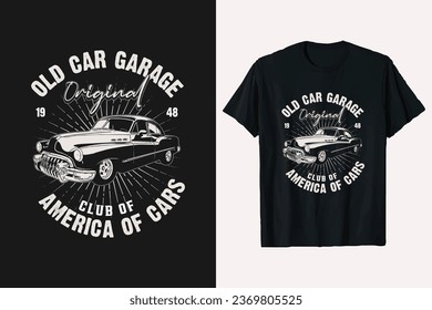 american original old car garage vector t-shirt design. vintage t shirt design. custom vehicle cars tshirt graphic