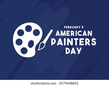 American Painters Day. February 3. Flat design vector. Poster, banner, card, background. Eps 10.