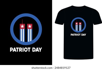 American Patriot T-shirt day. Patriotic September 11, patriot day vintage typography t-shirt design template background. patriot shirt.