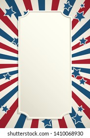 American patriotic background. United States blank vintage vertical frame with space for text. Independence day design template. Stars and stripes backdrop.