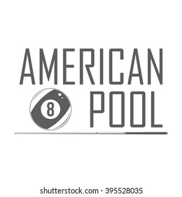 American pool logotype. Pool room badge template with eight ball and cue. Billiard club emblem on white. 