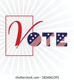 American presidential election day, political campaign for flyer, post, print, stiker template design Patriotic motivational message quotes. Vote now Vector illustration.