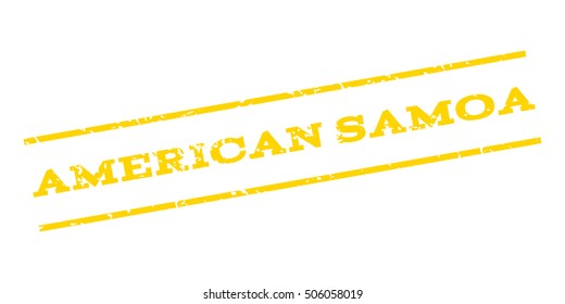 American Samoa watermark stamp. Text tag between parallel lines with grunge design style. Rubber seal stamp with scratched texture. Vector yellow color ink imprint on a white background.