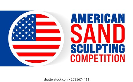 American Sand Sculpting Competition fundo ou modelo de design de banner é observado todos os anos em novembro. Conceito de férias. Modelo para cartão, cartaz, cartão, modelo.