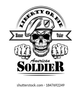 American soldier with fists vector illustration. Skull in beret, honor valor and liberty or death text. Military or army concept for emblems or tattoo templates