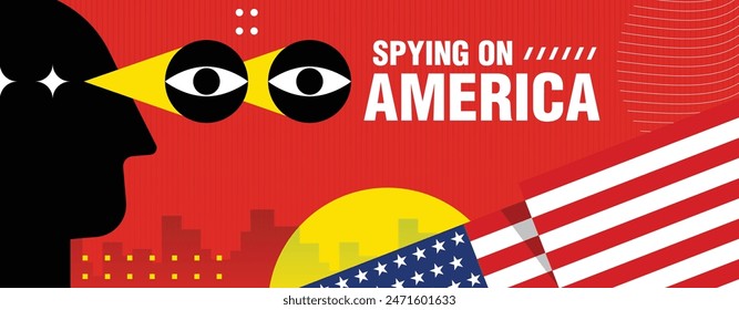 American spy, spying on America, doing espionage - surveillance and control made by the US. Intelligence agency and secret police in the country with the flag of USA, vector illustration.