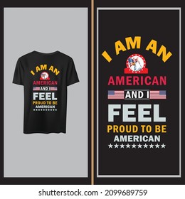 I am an American T shirt Design, USA  design