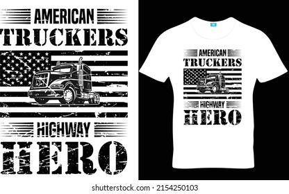 American truckers highway hero, Trucker t-shirt design svg