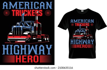 American truckers highway hero...t-shirt design svg