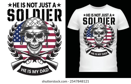 Veterano Americano de design de camiseta. Ele não é apenas um soldado. Ele é meu pai. (SEM IA)