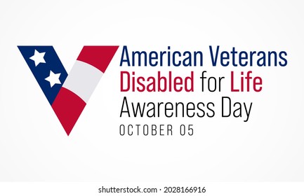 American Veterans disabled for life awareness day is observed every year on October 5, to recognize men and women who return from war with life altering injuries. Vector illustration