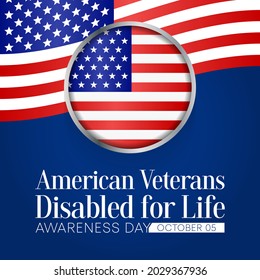 American Veterans disabled for life awareness day is observed every year on October 5, to recognize men and women who return from war with life altering injuries. Vector illustration