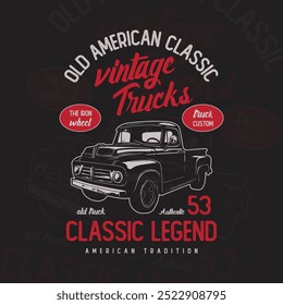 American vintage truck vector t-shirt design. old classic trucks tradition custom t shirt graphics. 