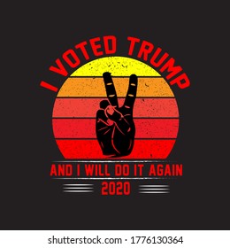 American Voting T-shirt Design For Special Day.Trump Supporter t shirt Vector For 2020.Mug, Bag, Poster And Apparel Design.