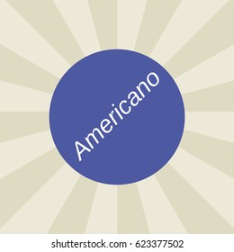 americano icon. sign design. background