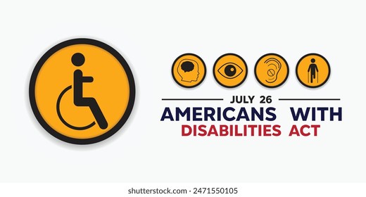 Americans With Disabilities Act. Great for cards, banners, posters, social media and more. White background. 
