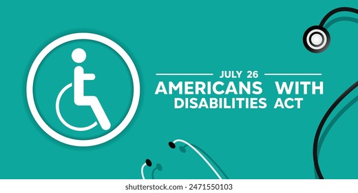 Americans With Disabilities Act. People icon and stethoscope. Great for cards, banners, posters, social media and more. Green background. 