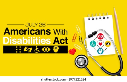 The Americans with disability act is observed every year on July 26, ADA is a civil rights law that prohibits discrimination based on disability. Vector illustration.