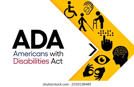 Americans with disability act is observed every year on July 26, ADA is a civil rights law that prohibits discrimination based on disability. Vector illustration