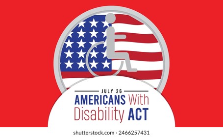 The Americans with disability act is observed every year on July 26.banner design template Vector illustration background design.