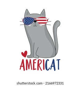 Americat - cute cat in sunglasses. Happy Independence Day, design illustration. Good for advertising, poster, announcement, invitation, party, T shirt print.