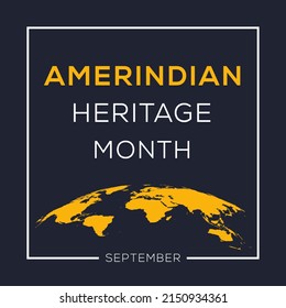 Amerindian Heritage Month, Held On September.