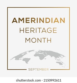 Amerindian Heritage Month, Held On September.