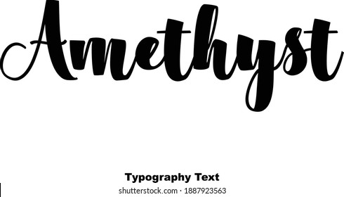 Amethyst Bold Typography Text Typeface