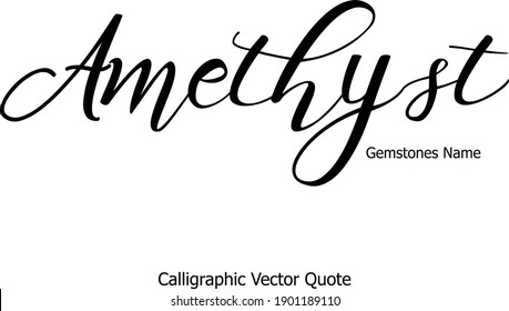 Amethyst Calligraphy Text on White Background