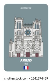 Amiens Cathedral in Amiens, France. Architectural symbols of European cities