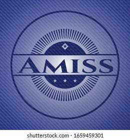 Amiss badge with denim background. Vector Illustration. Detailed.