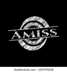 Amiss on chalkboard. Vector Illustration. Detailed.