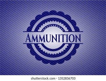 Ammunition with jean texture