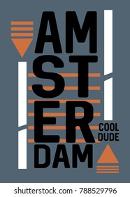 amnsterdam cool dude,t-shirt print poster vector illustration