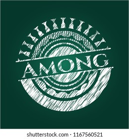 Among with chalkboard texture