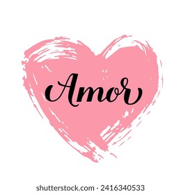 Amor calligraphy hand lettering on grunge heart. Love inscription in Spanish. Valentines day greeting card. Vector template for banner, postcard, typography poster, shirt, flyer, sticker, etc.