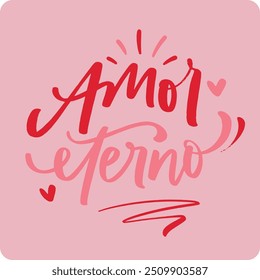 Amor Eterno. Ewige Liebe auf brasilianischem Portugiesisch. Moderne Handschrift. Vektor.