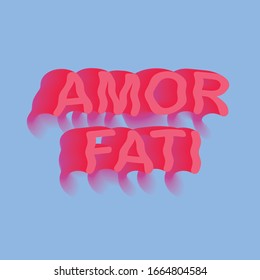 Amor fati, love of fate - word lettering design with blend technique. Pink typography with blue background.