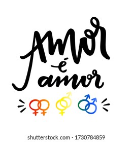 Amor é Amor. Love is Love. Brazilian Portuguese Hand Lettering for LGBT Rights With Icons. Vector.