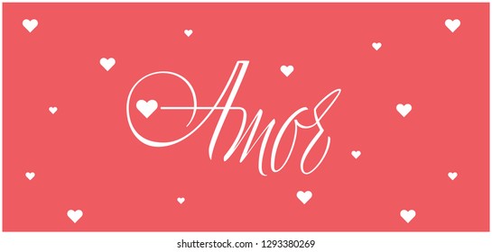 Amor - love hand drawn calligraphy on coral background. Flat vector illustration for Valentine`s Day cards, greetings, invitations, posters, prints, flyers, banners, wedding design and decoration, web
