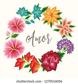 Amor (Love in Spanish) Embroidery Style from Oaxaca, Mexico - Floral Composition – Copy Space