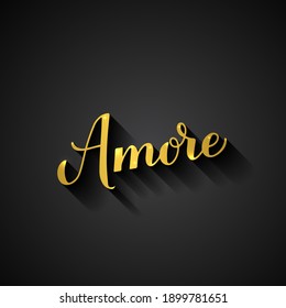 Amore gold calligraphy hand lettering on black background. Love inscription in Italian. Valentines day typography poster. Vector template for banner, postcard, greeting card, flyer, label, etc.