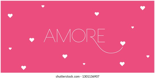 AMORE - hand drawn lettering written in italian, on pink background for Valentine`s Day cards, wedding design and decoration, invitations, greetings, posters, wallpaper, flyers, banners, prints, web.