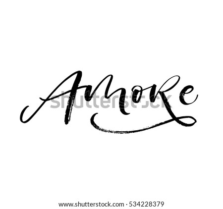 Amore hand drawn phrase. Love in Italian. Lettering for Valentines day. Ink illustration. Modern brush calligraphy. Isolated on white background. 