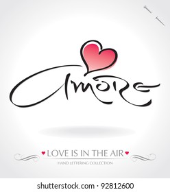 'amore' hand lettering - hand made calligraphy; scalable and editable vector illustration;